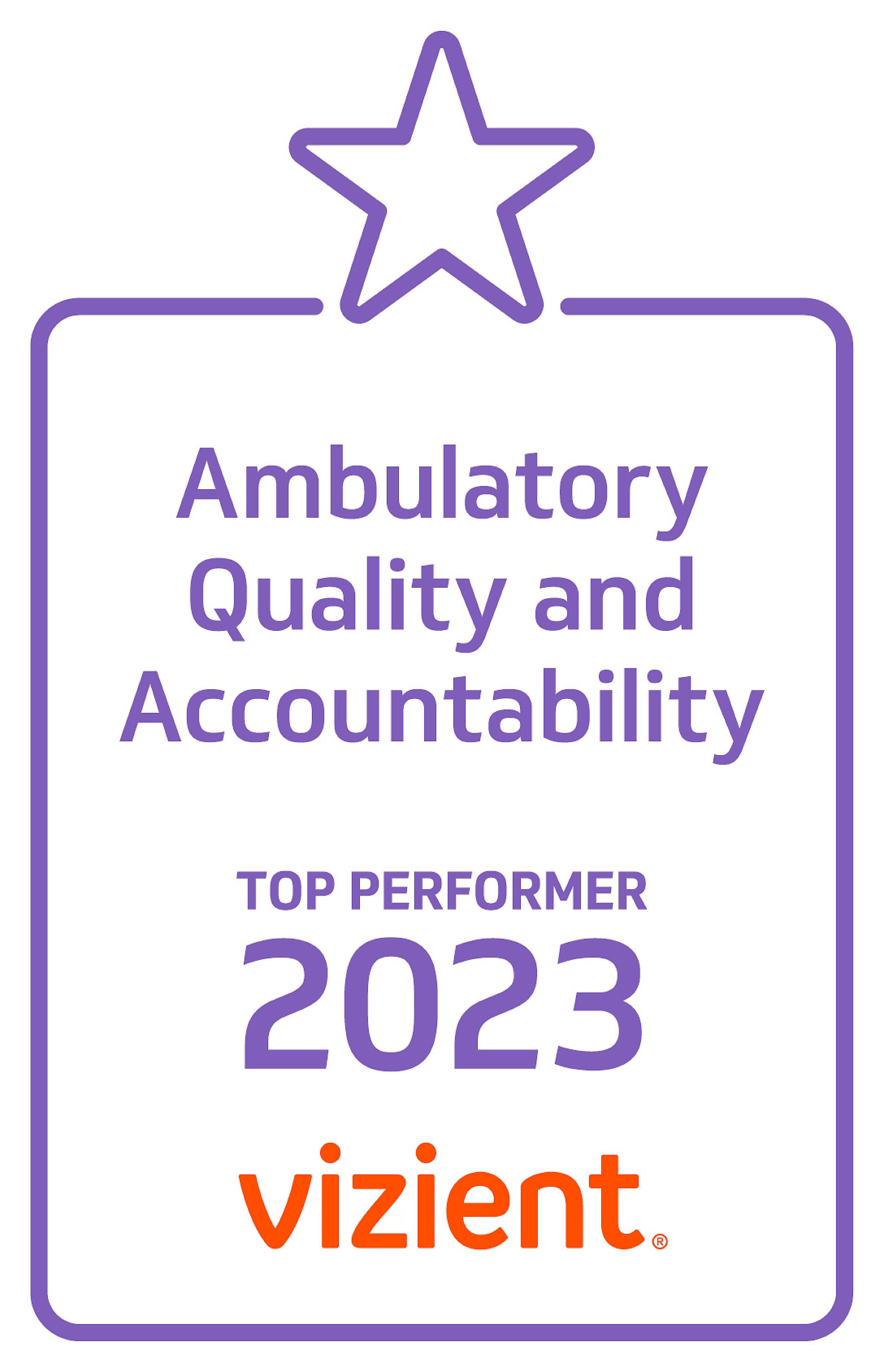 Vizient 2022 Top Performer Ambulatory Care Quality and Accountability Badge