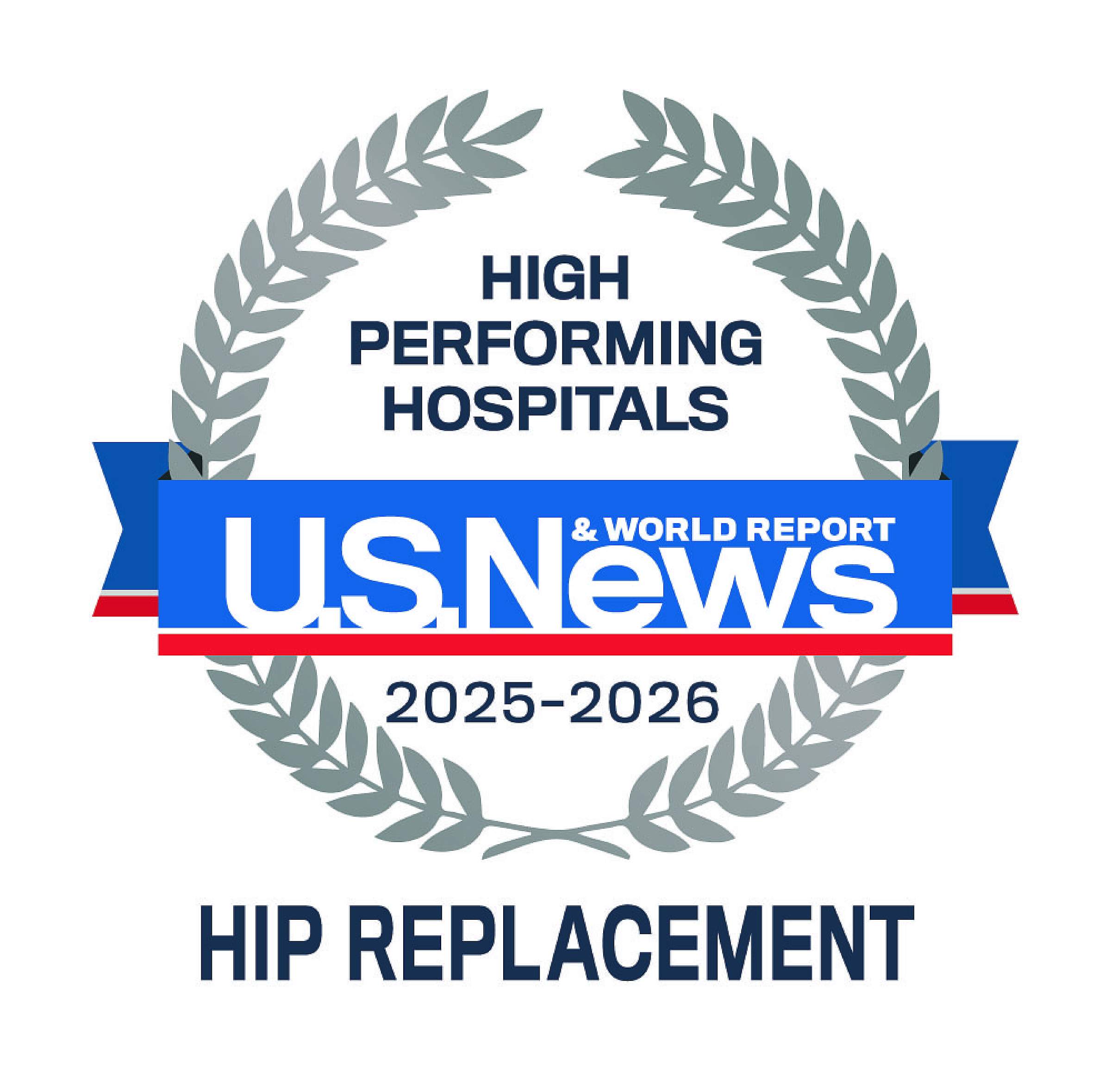 U.S. News & World Report badge for high performing hospitals in hip replacement for 2025-2026
